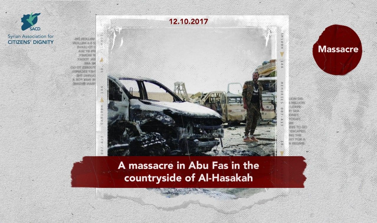 An massacre in Abu Fas in the countryside of Al-Hasakah