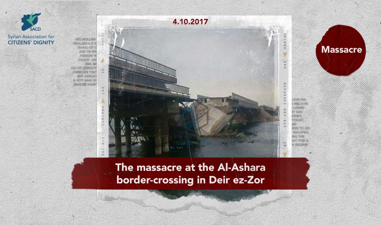 The massacre at the Al-Ashara border-crossing in Deir ez-Zor